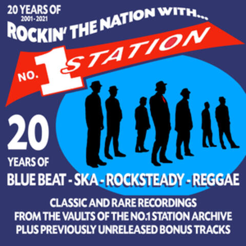 20 Years of (2001-2021) Rockin' the Nation with No.1 Station