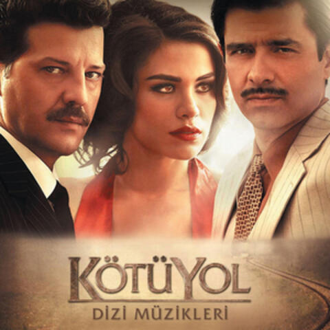 Kötü Yol (Orijinal Dizi Müzikleri)