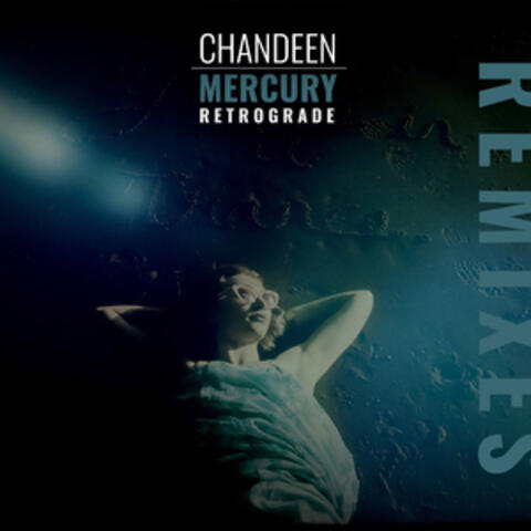 Mercury Retrograde (Remixes)