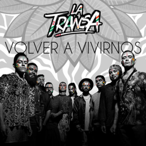 Volver a Vivirnos
