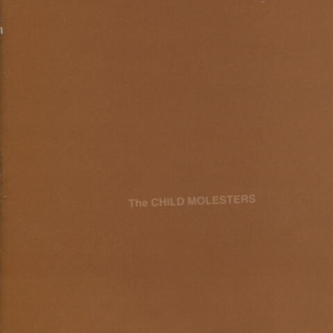 The Child Molesters