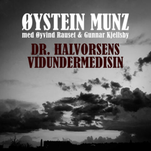 Dr. Halvorsens Vidundermedisin