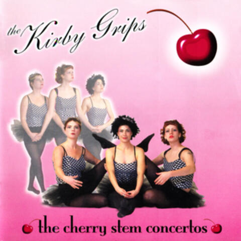 The Cherry Stem Concertos