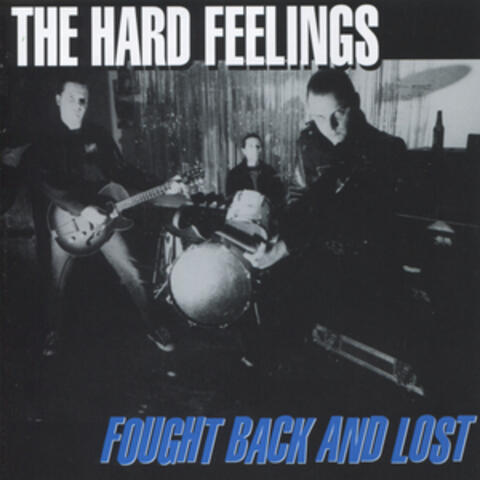 The Hard Feelings