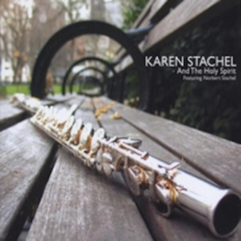 Karen Stachel and the Holy Spirit
