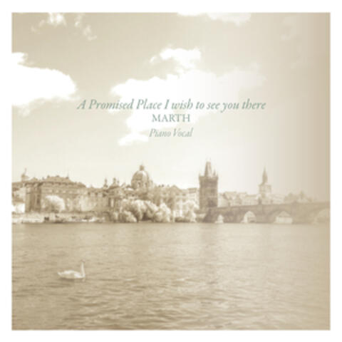 A Promised Place - I Wish to See You There (Original Motion Picture Soundtrack)