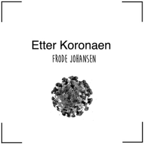 Etter Koronaen