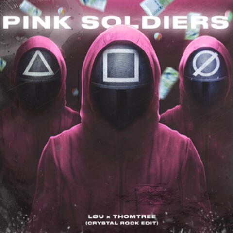 Pink Soldiers