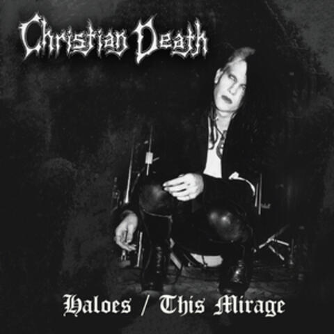 Haloes / This Mirage