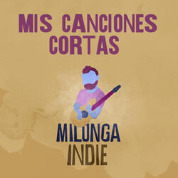 Mis Canciones Cortas