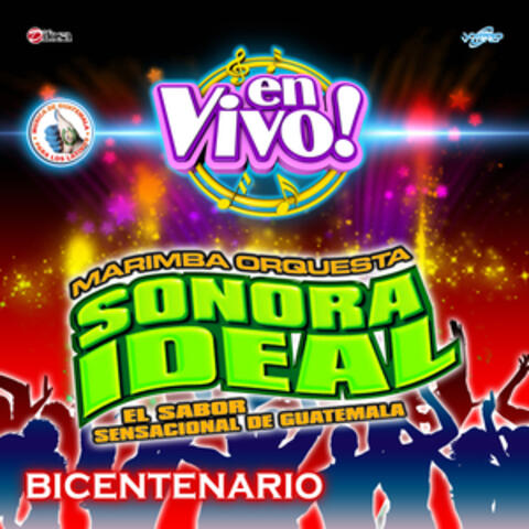 Mix Bicentenario: Sumpango Alegre / El Viejito Picarón / Te Quiero Mucho / El Grito