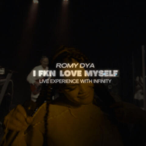I Fkn Love Myself