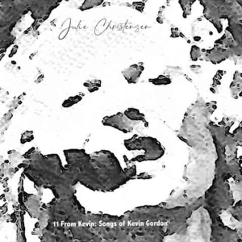 11 from Kevin: Songs of Kevin Gordon
