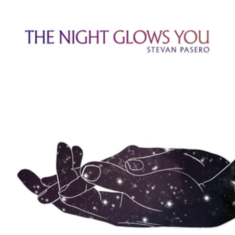 The Night Glows You