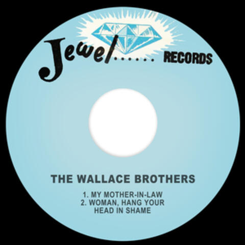 The Wallace Brothers