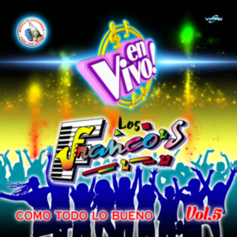Como Todo Lo Bueno Vol. 5. Música de Guatemala para los Latinos (En Vivo)