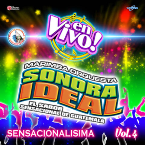 Sensacionalisima Vol. 4. Música de Guatemala para los Latinos