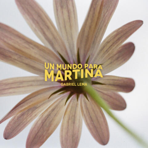 Un Mundo para Martina