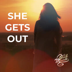 She Gets Out