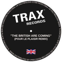 The British Are Coming (Pour Le Plaisir Remix)