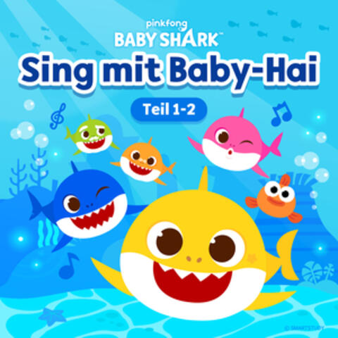 Sing mit Baby-Hai