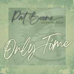 Only Time