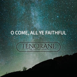 O Come, All Ye Fathiful