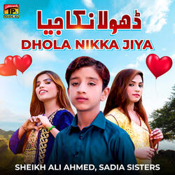 Dhola Nikka Jiya