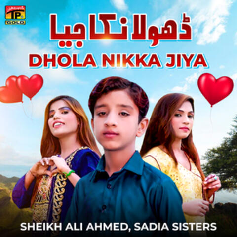 Dhola Nikka Jiya - Single