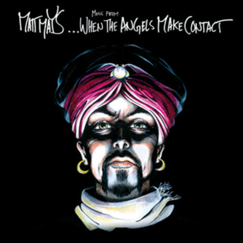 When the Angels Make Contact