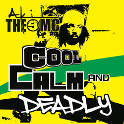Cool, Calm and Deadly