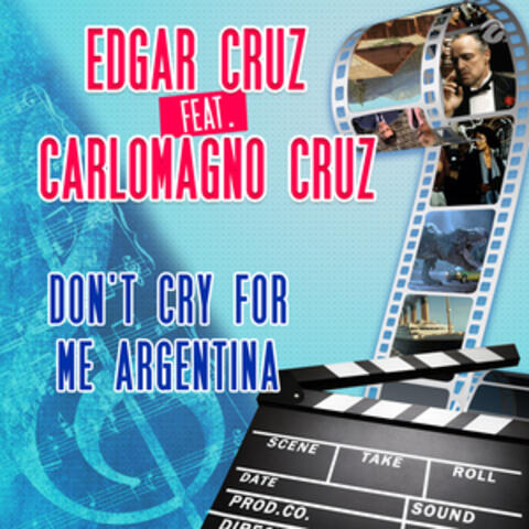Don't Cry for Me Argentina