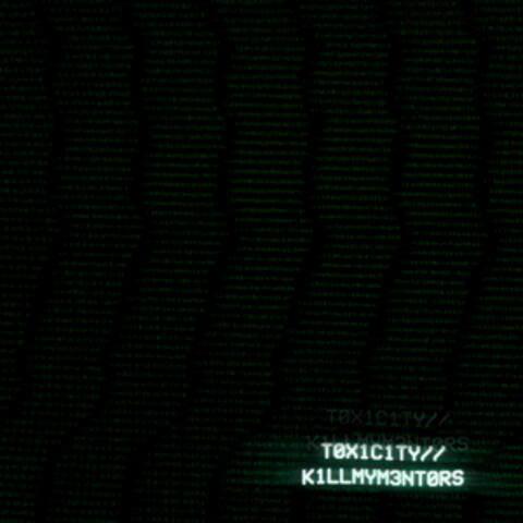 T0x1c1ty//K1llmym3nt0rs