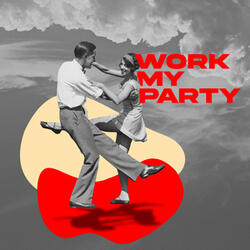 Work My Party