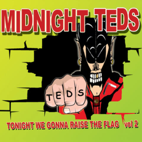 Tonight We Gonna Raise the Flag, Vol. 2