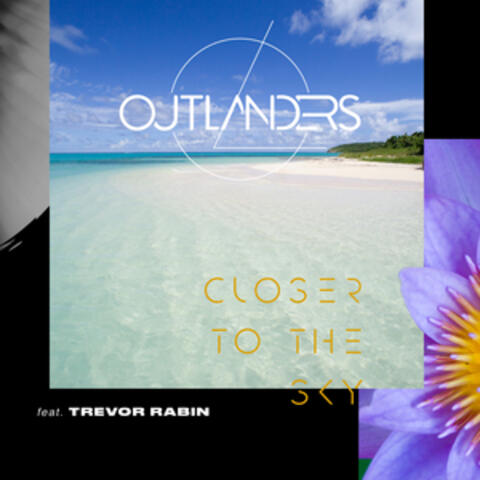 Closer to the Sky (feat. Trevor Rabin)