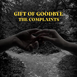 Gift of Goodbye