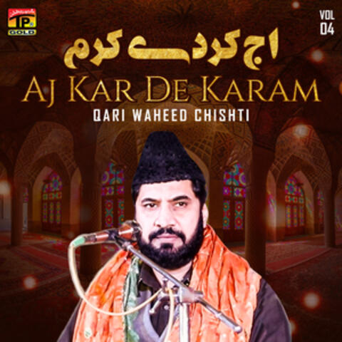 Aj Kar De Karam, Vol. 4