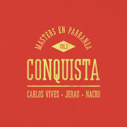 Conquista (Masters en Parranda)