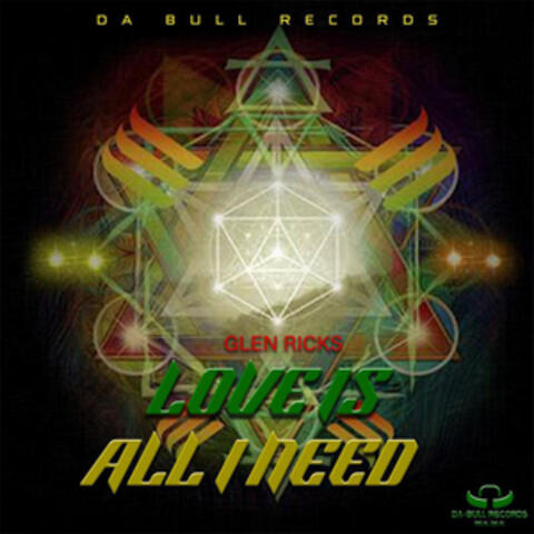 Love is All I Need