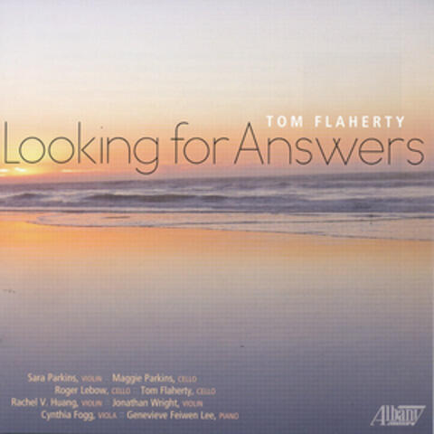 Tom Flaherty: Looking for Answers