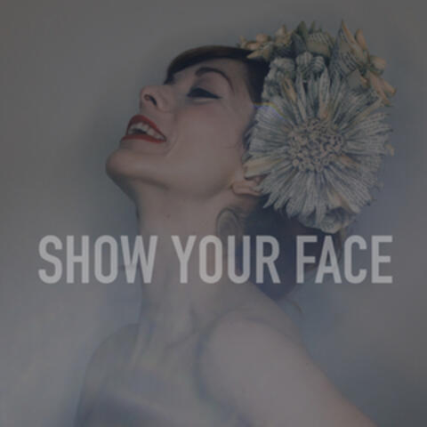 Show Your Face (Piano Version)