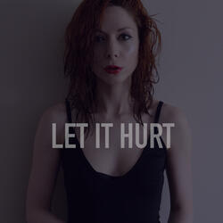 Let It Hurt