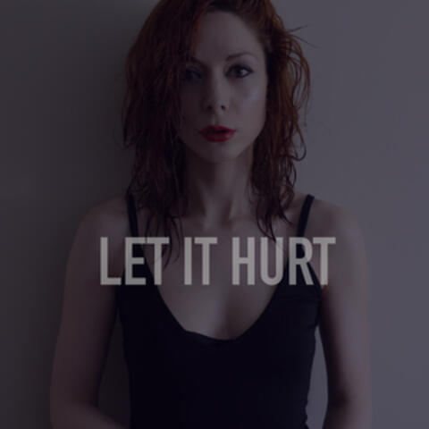 Let It Hurt (Dave Eringa Mix)