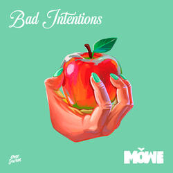 Bad Intentions