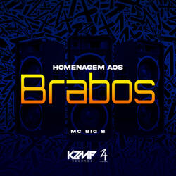 Homenagem Aos Brabos