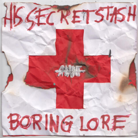 His Secret Stash + Boring Lore