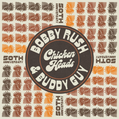 Chicken Heads (feat. Bobby Rush)