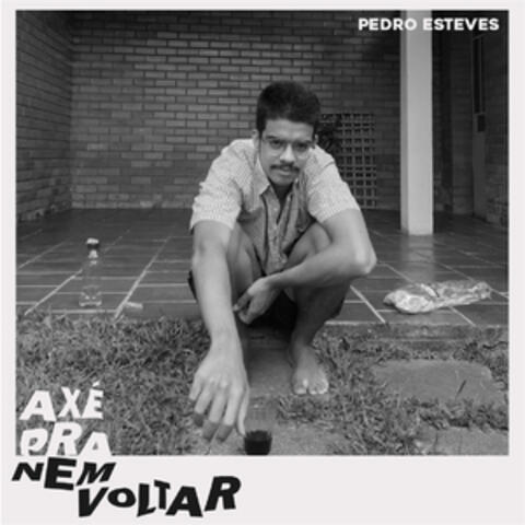 Axé Pra Nem Voltar