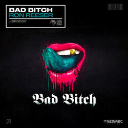 Bad Bitch
